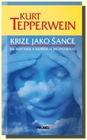 Krize jako šance jak řešit krize a napříště se jim vyvarovat