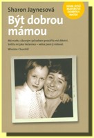 Být dobrou mámou