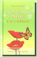 Prostě si to přejte, a to s lehkostí