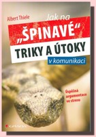 Jak na špinavé triky a útoky v komunikaci