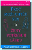 Proč muži chtějí sex a ženy potřebují lásku