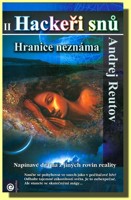 Hackeři snů II hranice neznáma