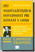 Pět nejdůležitějších dovedností při jednání s lidmi