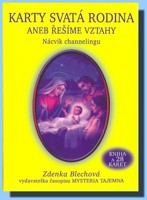 Karty Svatá rodina aneb řešíme vztahy (knížečka a 28 karet)   nácvik channelingu