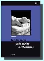 Lucidní snění jako coping mechanismus