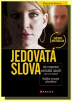 Jedovatá slova - jak rozpoznat verbální násilí a jak na ně reagovat