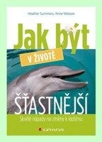 Jak být v životě šťastnější
