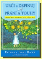 Urči a definuj své přání