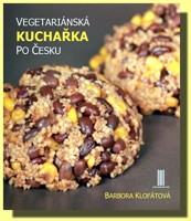 Vegetariánská kuchařka po česku
