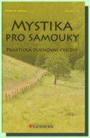 Mystika pro samouky praktická duchovní cvičení