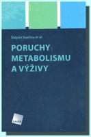 Poruchy metabolismu a výživy