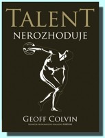 Talent nerozhoduje