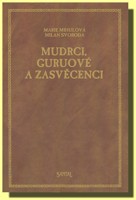 Mudrci, guruové a zasvěcenci