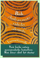 Bůh chodí po světě vždycky inkognito