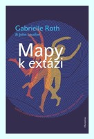 Mapy k extázi - léčivá cesta pro nespoutaného ducha - učení městské šamanky