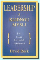 Leadership s klidnou myslí - šest kroků ke změně výkonnosti