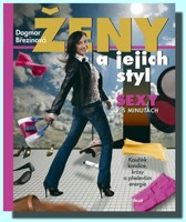 Ženy a jejich styl sexy v 5 minutách