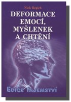 Deformace emocí, myšlenek a chtění