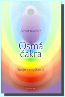 Osmá čakra  spojení s vyšším já