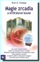 Magie zrcadla a krišťálové koule