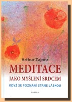 Meditace jako myšlení srdcem