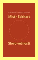 Mistr Eckhart   slovo věčnosti