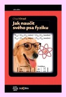 Jak naučit fyziku svého psa 