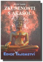 Zkušenosti s Akašou