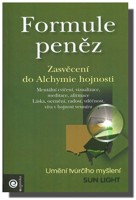 Formule peněz zasvěcení do alchymie hojnosti