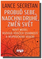 Probuď sebe, nadchni druhé, změň svět