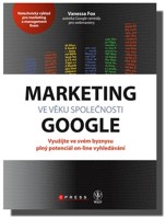 Marketing ve věku společnosti Google