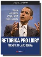 Rétorika pro lídry - objevte komunikační strategie, které vedou k úspěchu
