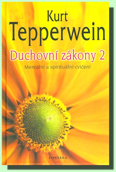 Duchovní zákony 2  mentální a spirituální cvičení (ve slevě jediný výtisk !)