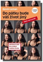 Do pátku bude váš život jiný