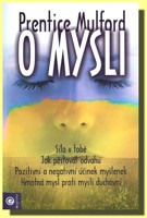 O mysli hmotná mysl proti mysli duchovní