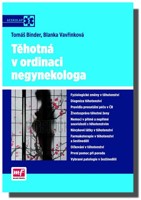 Těhotná v ordinaci negynekologa (vychází 17.2.2012)