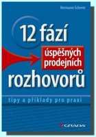 12 fází úspěšných prodejních rozhovorů
