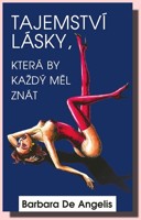 Tajemství lásky, která by každý měl znát