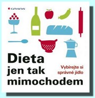 Dieta jen tak mimochodem