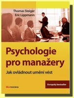 Psychologie pro manažery - jak ovládnout umění vést