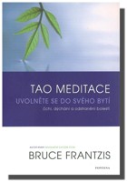 TAO meditace   uvolněte se do svého bytí