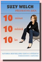 Převratná idea  10 minut, 10 měsíců, 10 let