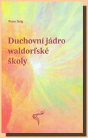 Duchovní jádro waldorfské školy