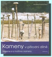Kameny v přírodní dílně