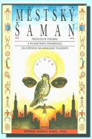 Městský šaman - průvodce osobní a planetární proměnou založenou na havajské filozofii