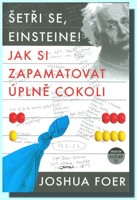 Šetři se, Einsteine! jak si zapamatovat úplně cokoli