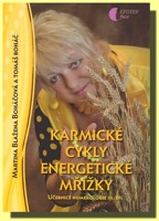 Karmické cykly energetické mřížky učebnice numerologie III. díl