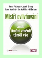 Mistři ovlivňování aneb Umění změnit téměř vše