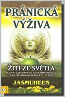 Pránická výživa žití ze světla