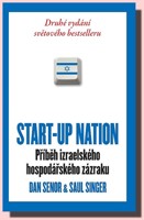START-UP NATION příběh izraelského hospodářského zázraku